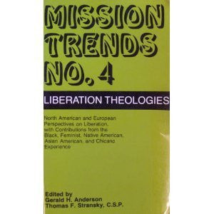 Mission Trends No 4: Liberation Theologies in North America and Europe