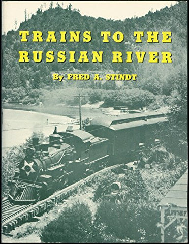 Trains to the Russian River