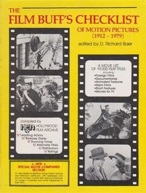 The Film buff's checklist of motion pictures (1912-1979)