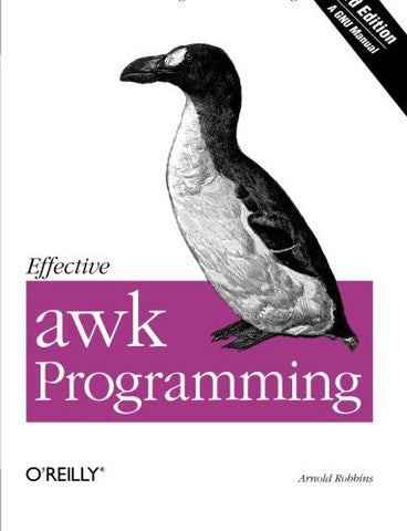 Effective awk Programming (3rd Edition)