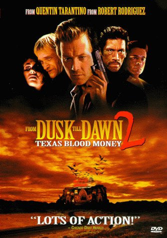 From Dusk Till Dawn 2: Texas Blood Money