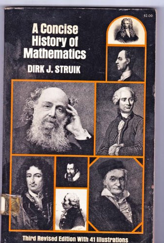 A Concise History of Mathematics, 3rd Revide Edition with 41 Illustrations