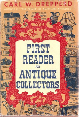 First Reader for Antique Collectors