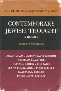 Contemporary Jewish Thought: A Reader (B'nai B'rith Great Books Series, Volume IV)