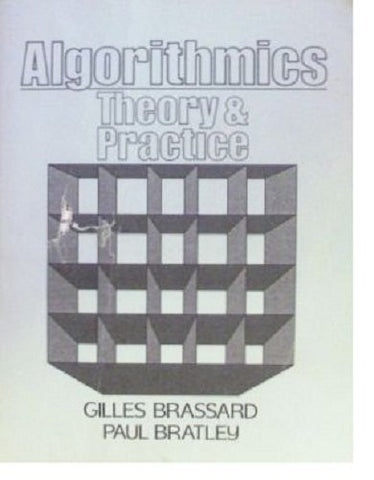 Algorithmics: Theory and Practice