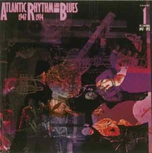 Atlantic Rhythm & Blues 1947-1974: Vol. 1, 1947-52